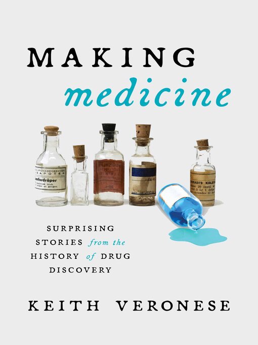 Title details for Making Medicine by Keith Veronese - Available